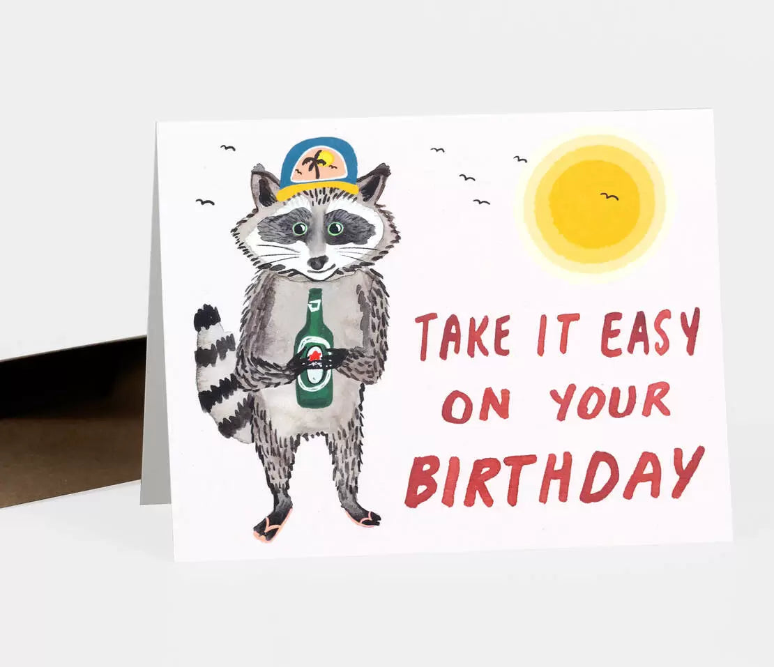 Take It Easy On Your Birthday