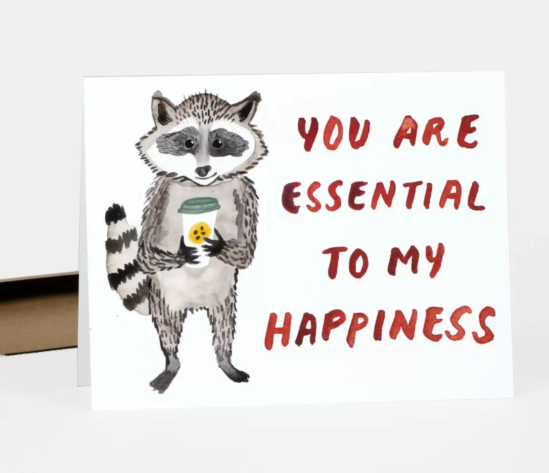 You Are Essential to My Happiness