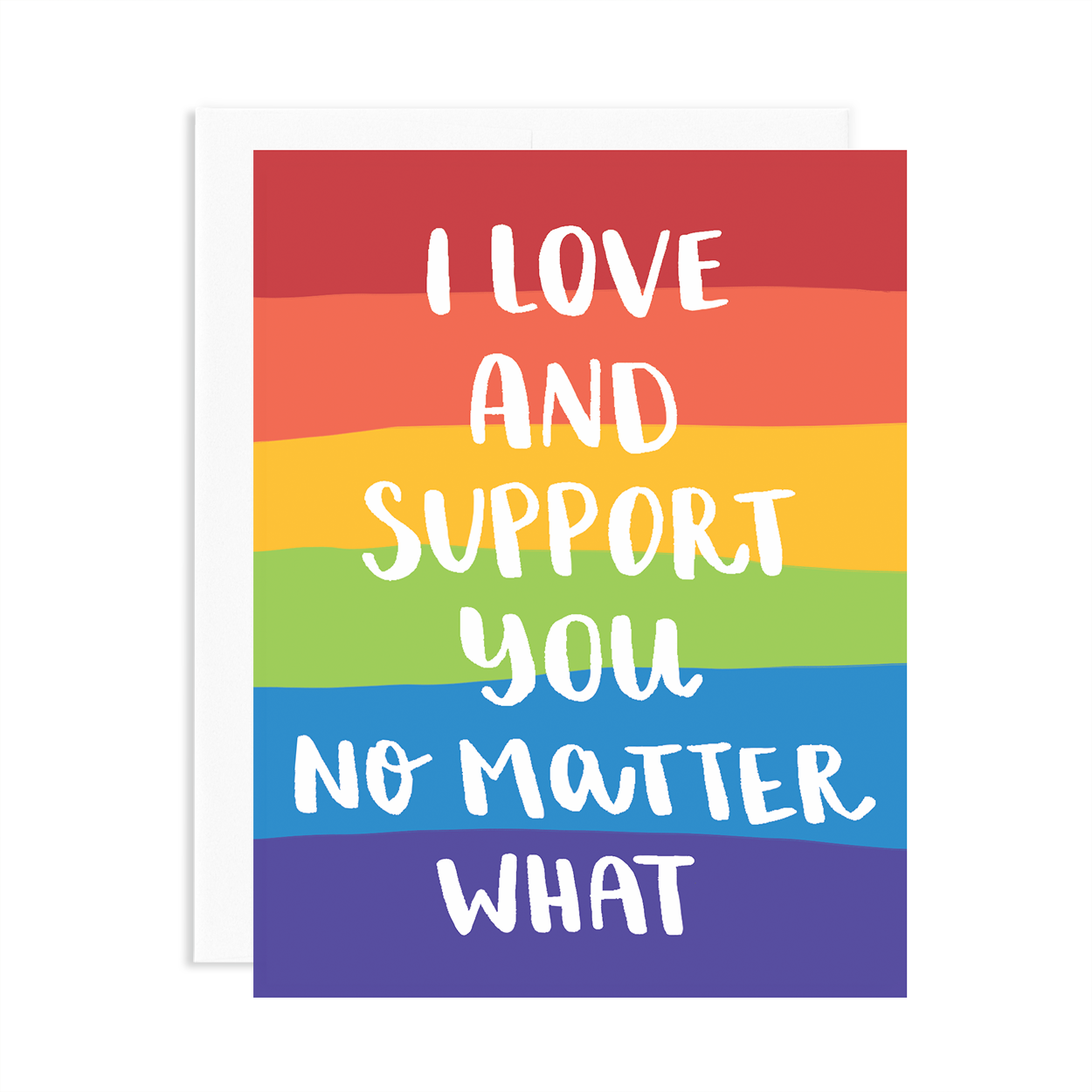 Love and Support You No Matter What LGBTQ Card